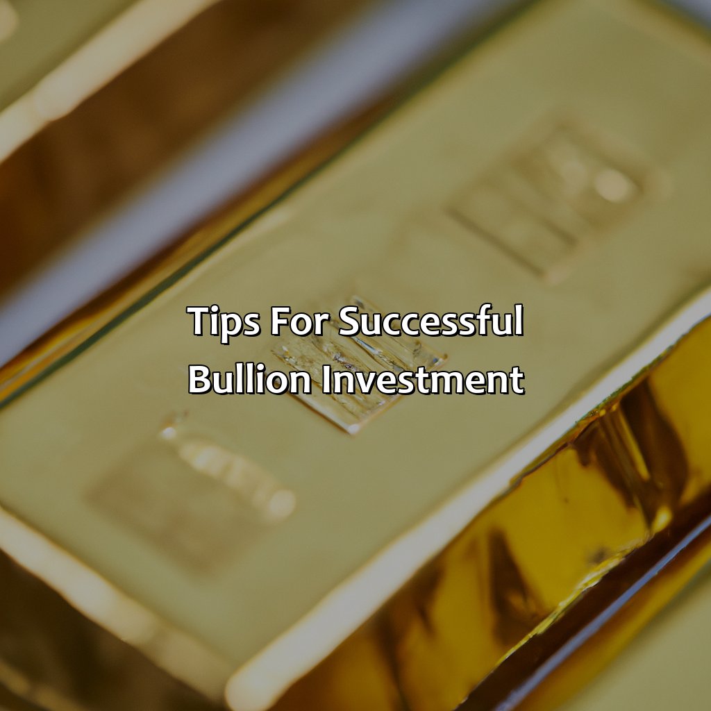 Tips for Successful Bullion Investment-where can i get the best bullion investment tutorial?, 