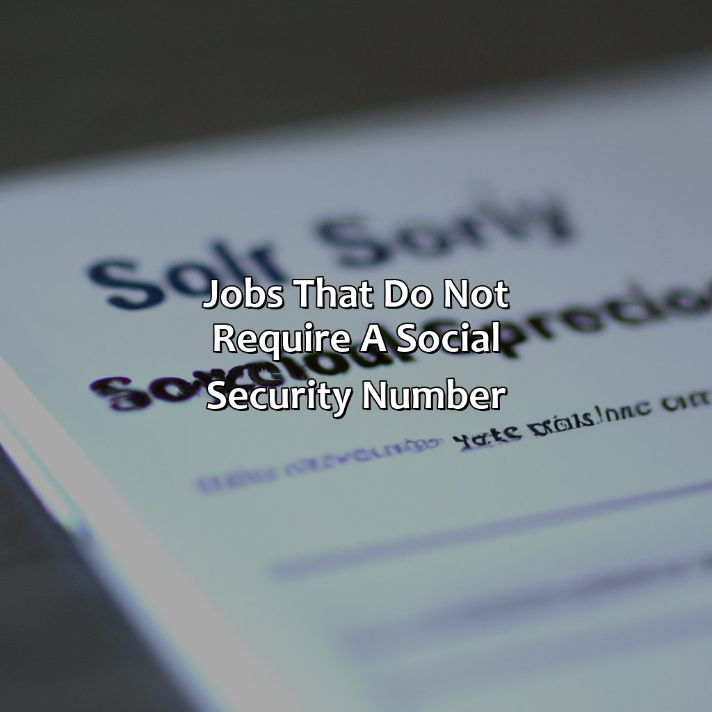 Jobs that do not require a social security number-where can i work if i don