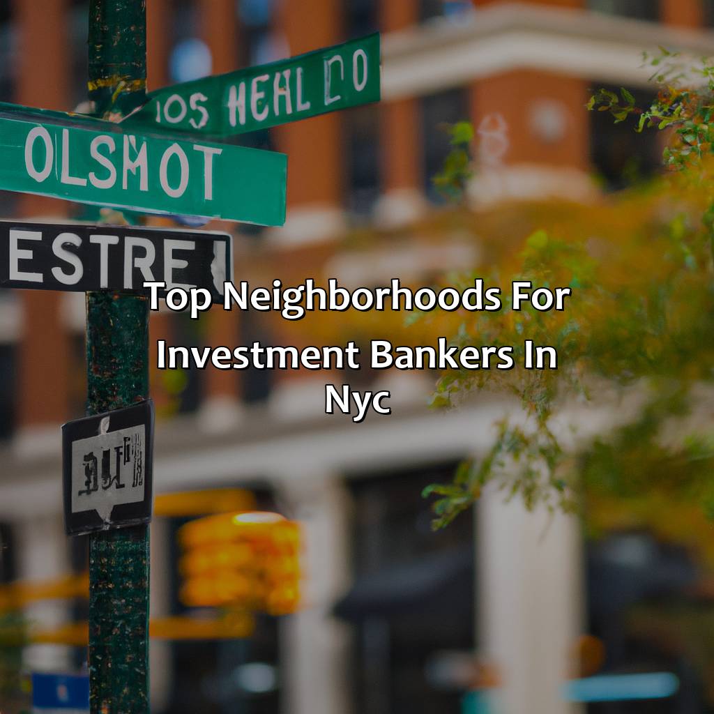 Top Neighborhoods for Investment Bankers in NYC-where do investment bankers live in nyc?, 