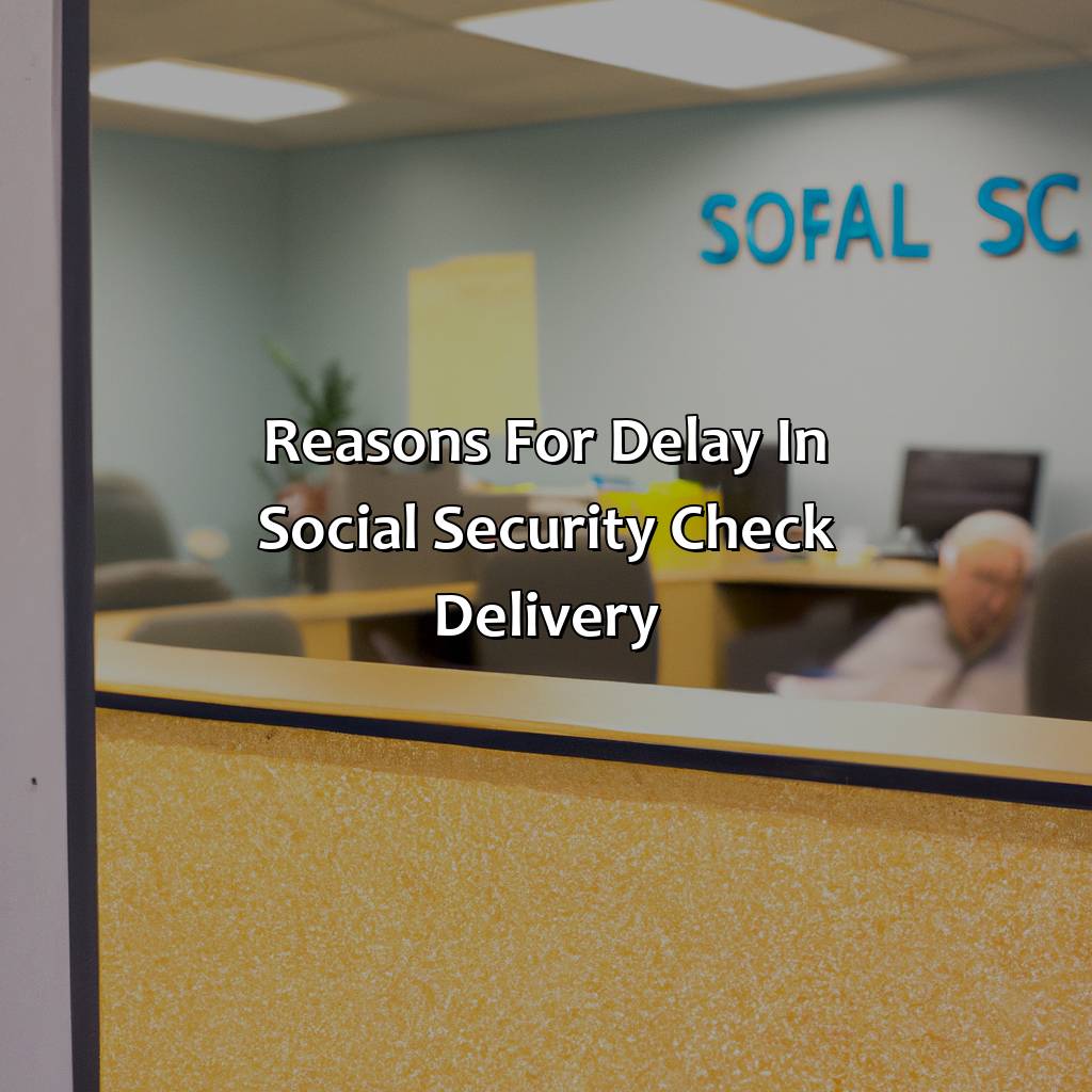 Reasons for Delay in Social Security Check Delivery-where is my social security check for july?, 