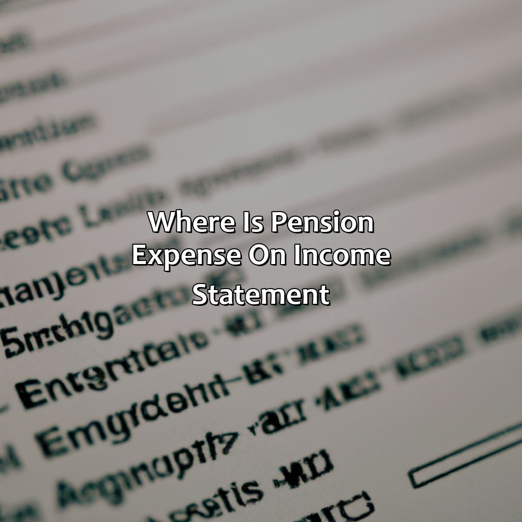 Where Is Pension Expense On Income Statement