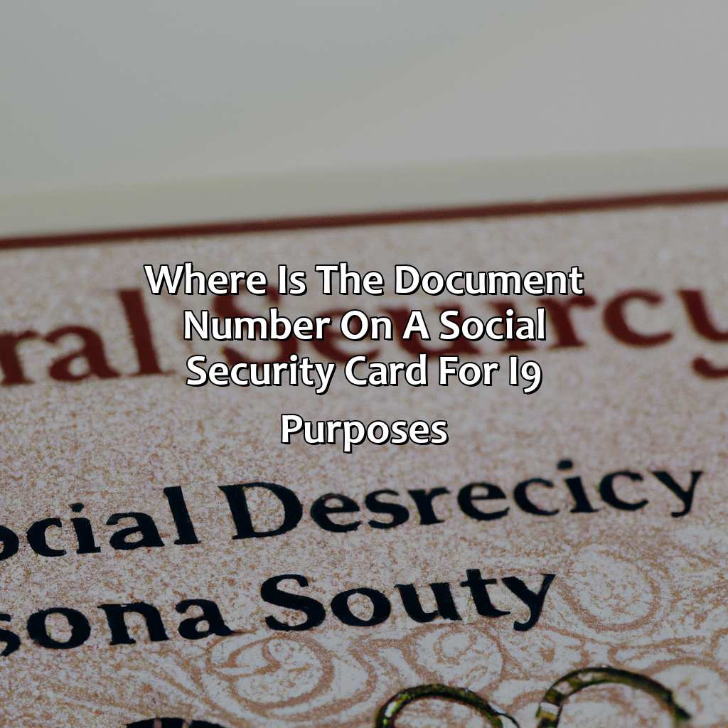 Where Is The Document Number On A Social Security Card For I9 Purposes?