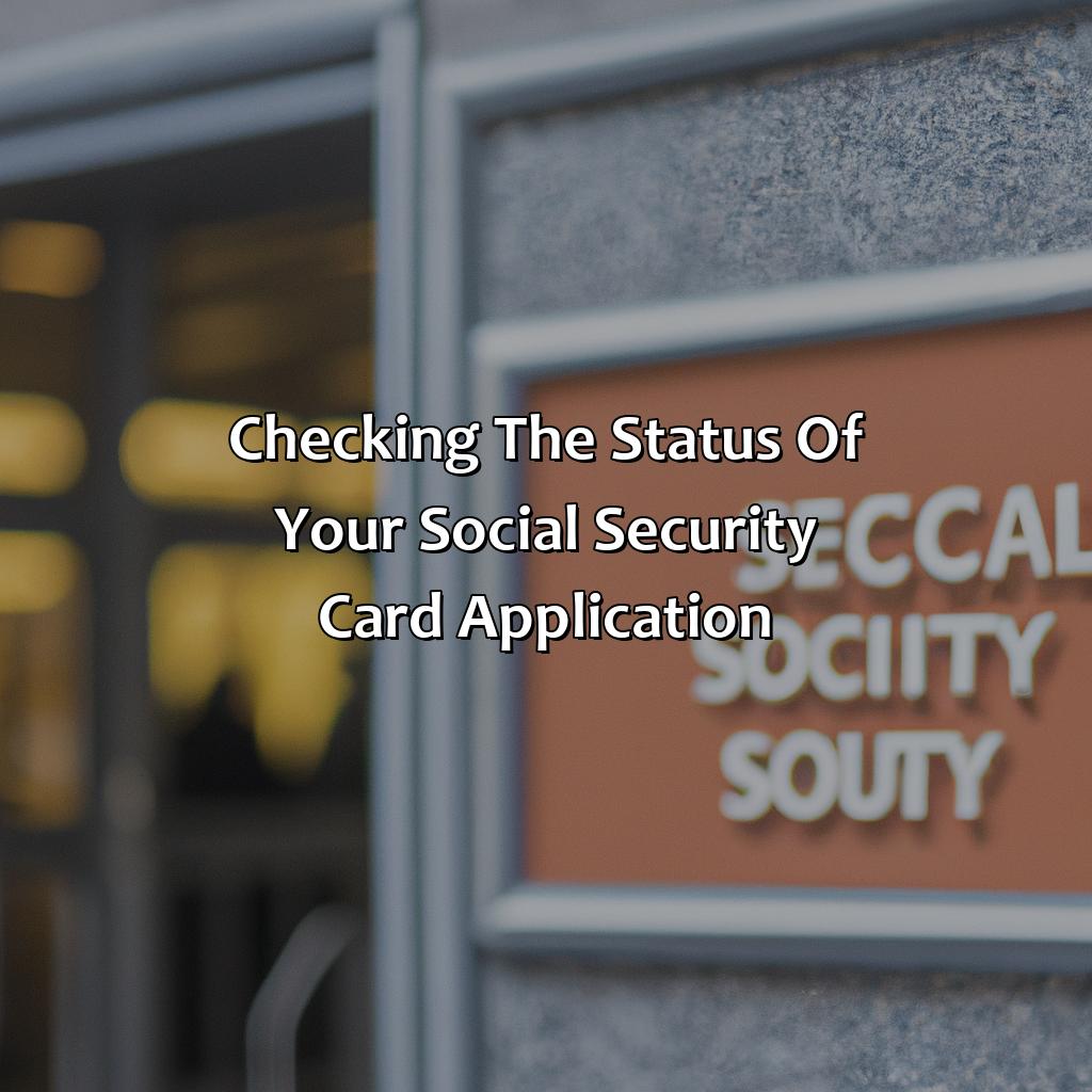 Checking the Status of Your Social Security Card Application-where to apply for social security card in new york?, 