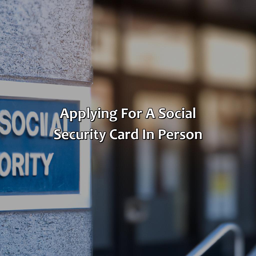 Applying for a Social Security Card in Person-where to apply for social security card in new york?, 