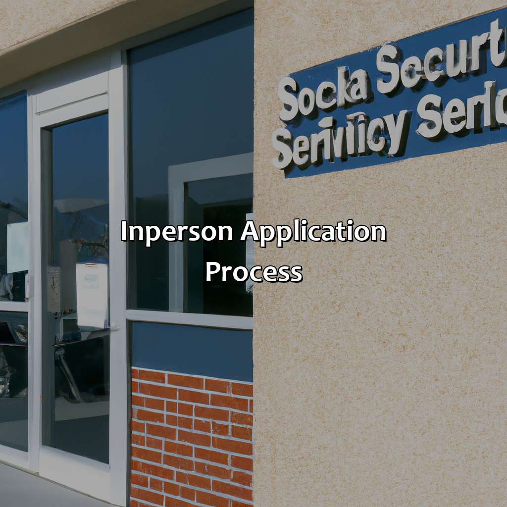 In-person Application Process-where to apply social security number in california?, 