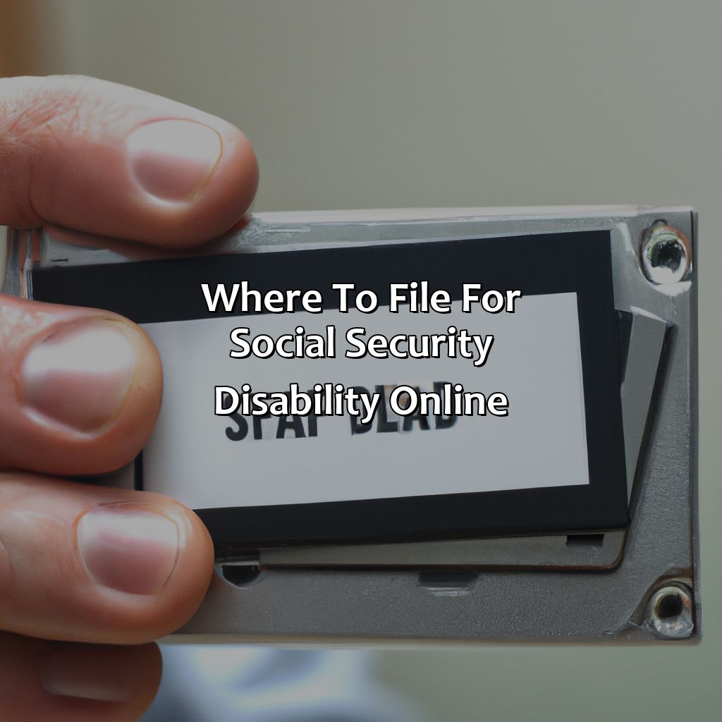 Where to file for social security disability online?-where to file for social security disability online?, 