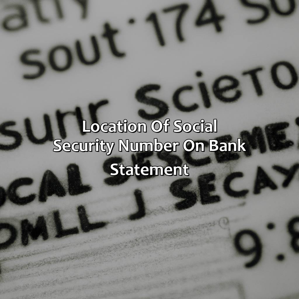 Location of Social Security Number on Bank Statement-where to find social security number on bank statement?, 