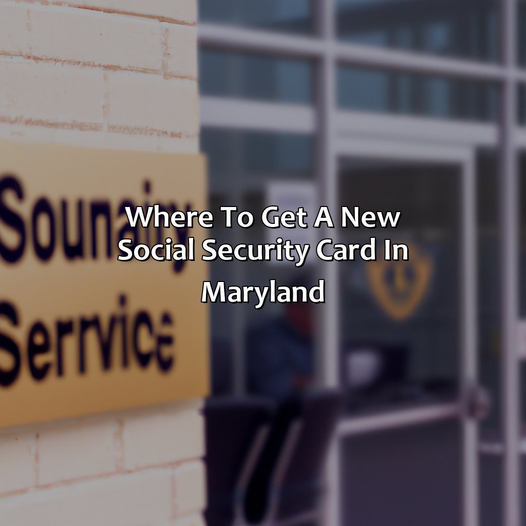 Where To Get A New Social Security Card In Maryland 43UM 