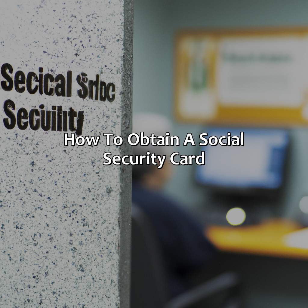 How to Obtain a Social Security Card-where to go to get your social security card?, 