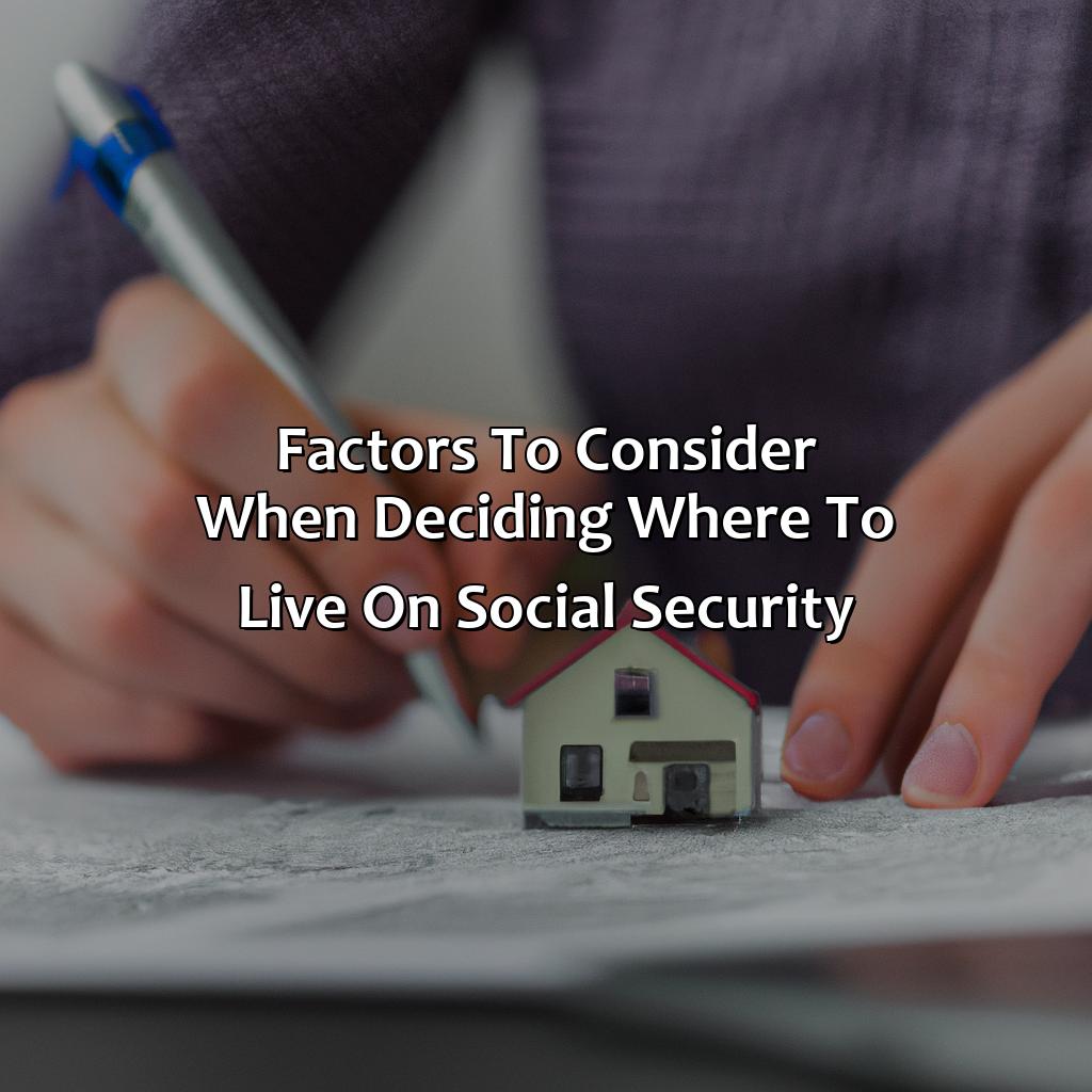 Factors to consider when deciding where to live on social security-where to live on social security alone?, 