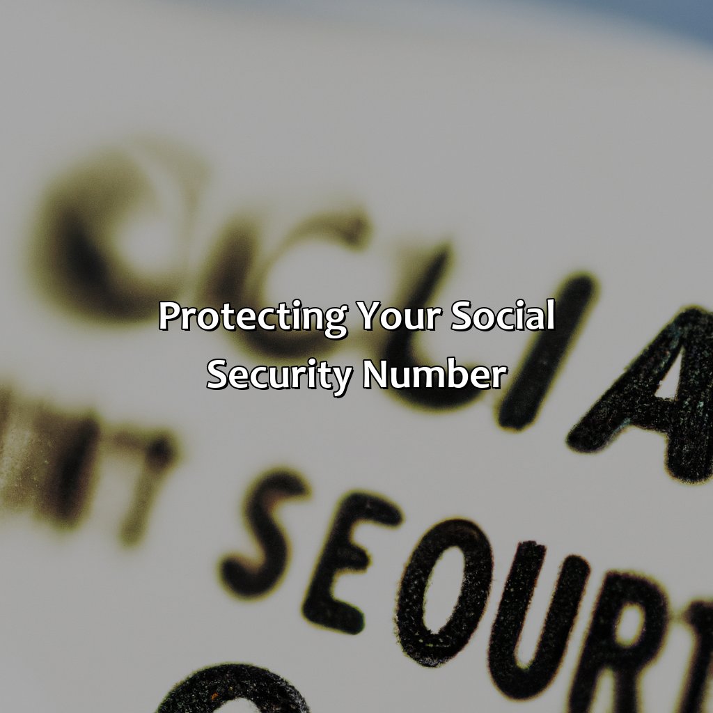 Protecting Your Social Security Number-where would i find my social security number?, 