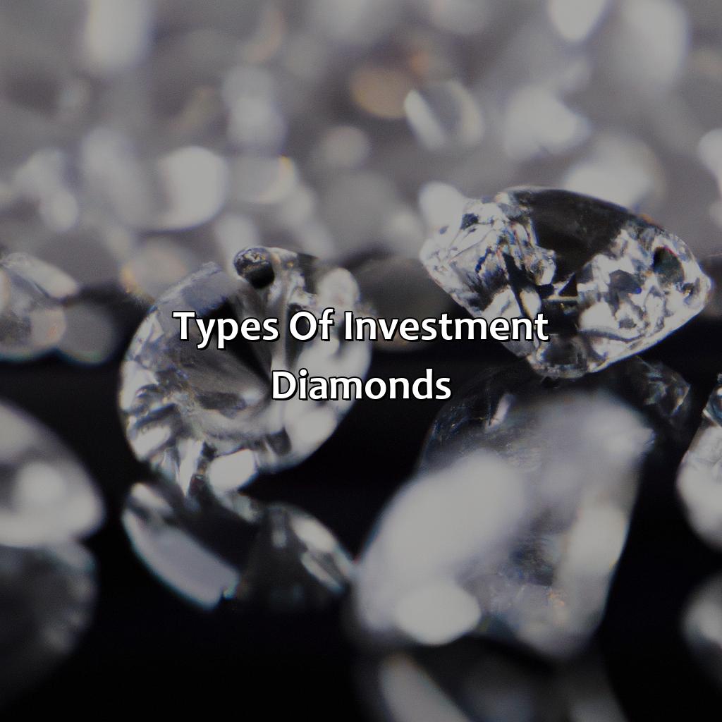 Types of Investment Diamonds-which diamond is best for investment?, 