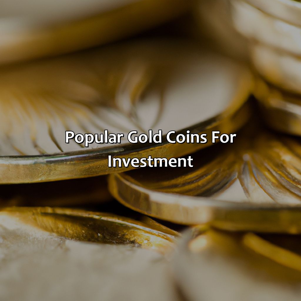 Popular gold coins for investment-which gold coin is best for investment?, 