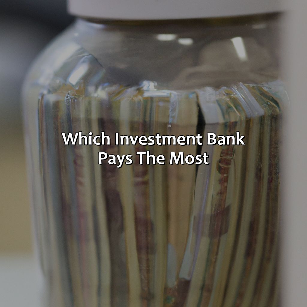 Which Investment Bank Pays The Most?