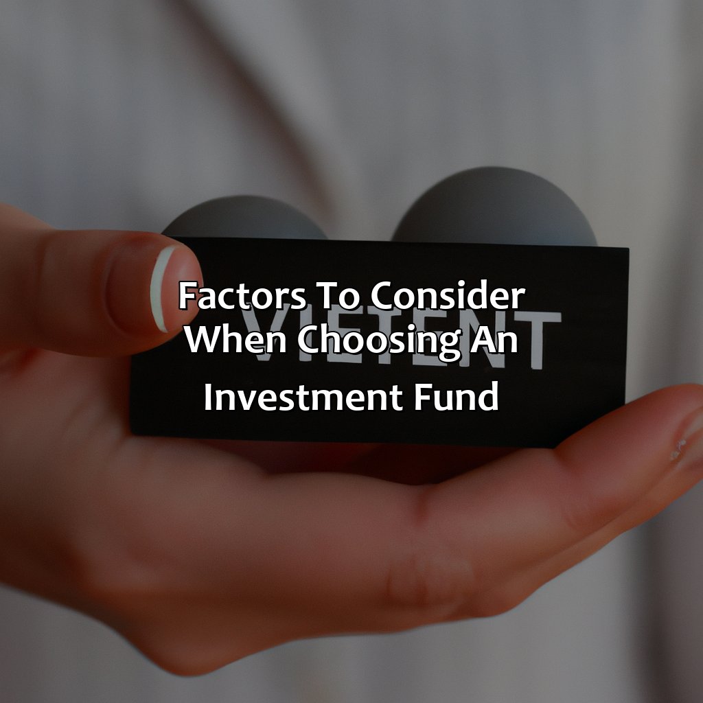 Factors to Consider when Choosing an Investment Fund-which investment fund to choose?, 