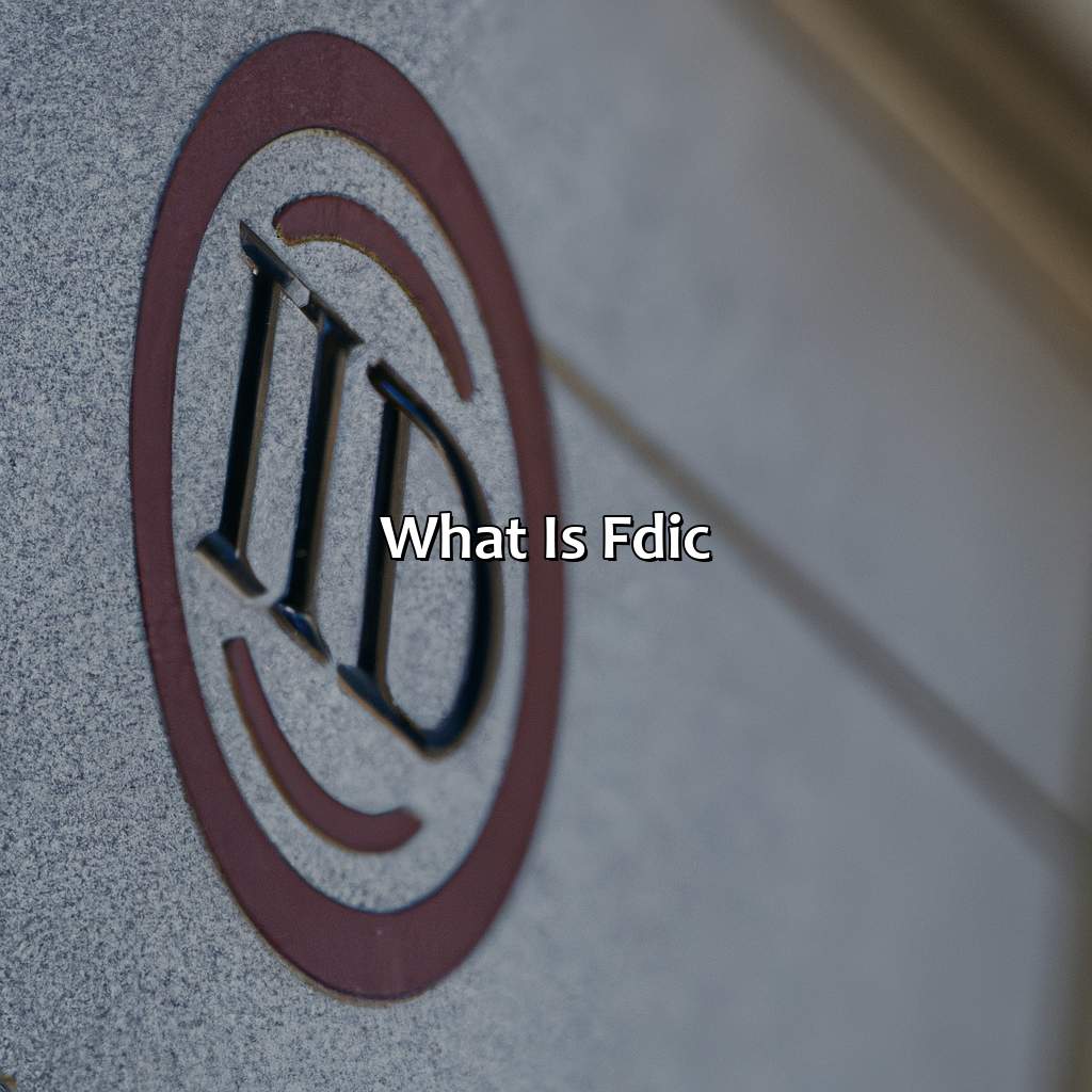 What is FDIC?-which investment is insured by the fdic?, 