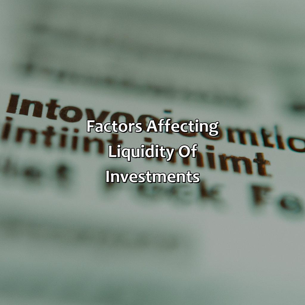 Factors Affecting Liquidity of Investments-which investment option is the most illiquid?, 