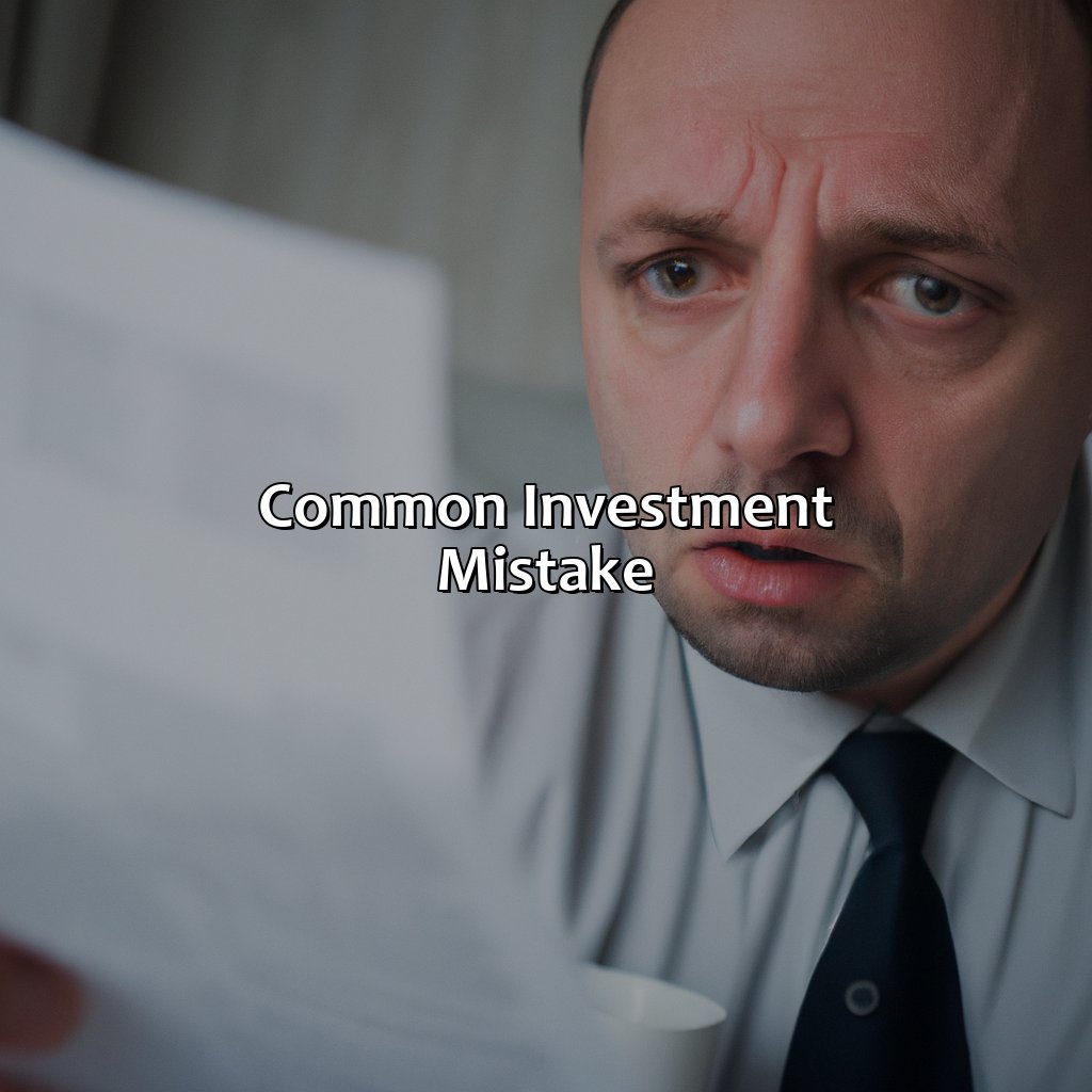 Common Investment Mistake-which investor is making a common investment mistake?, 