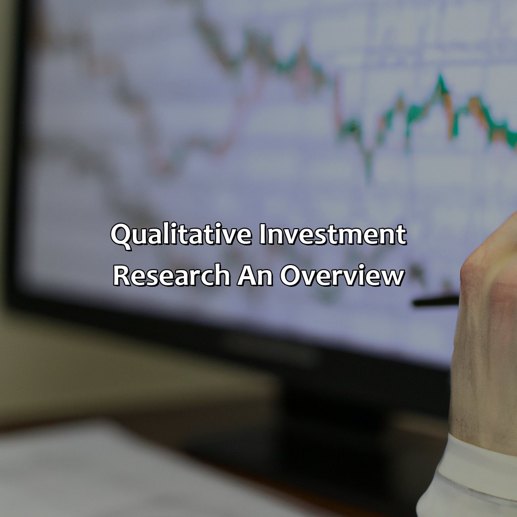 Qualitative Investment Research: An Overview-which is an example of qualitative investment research?, 