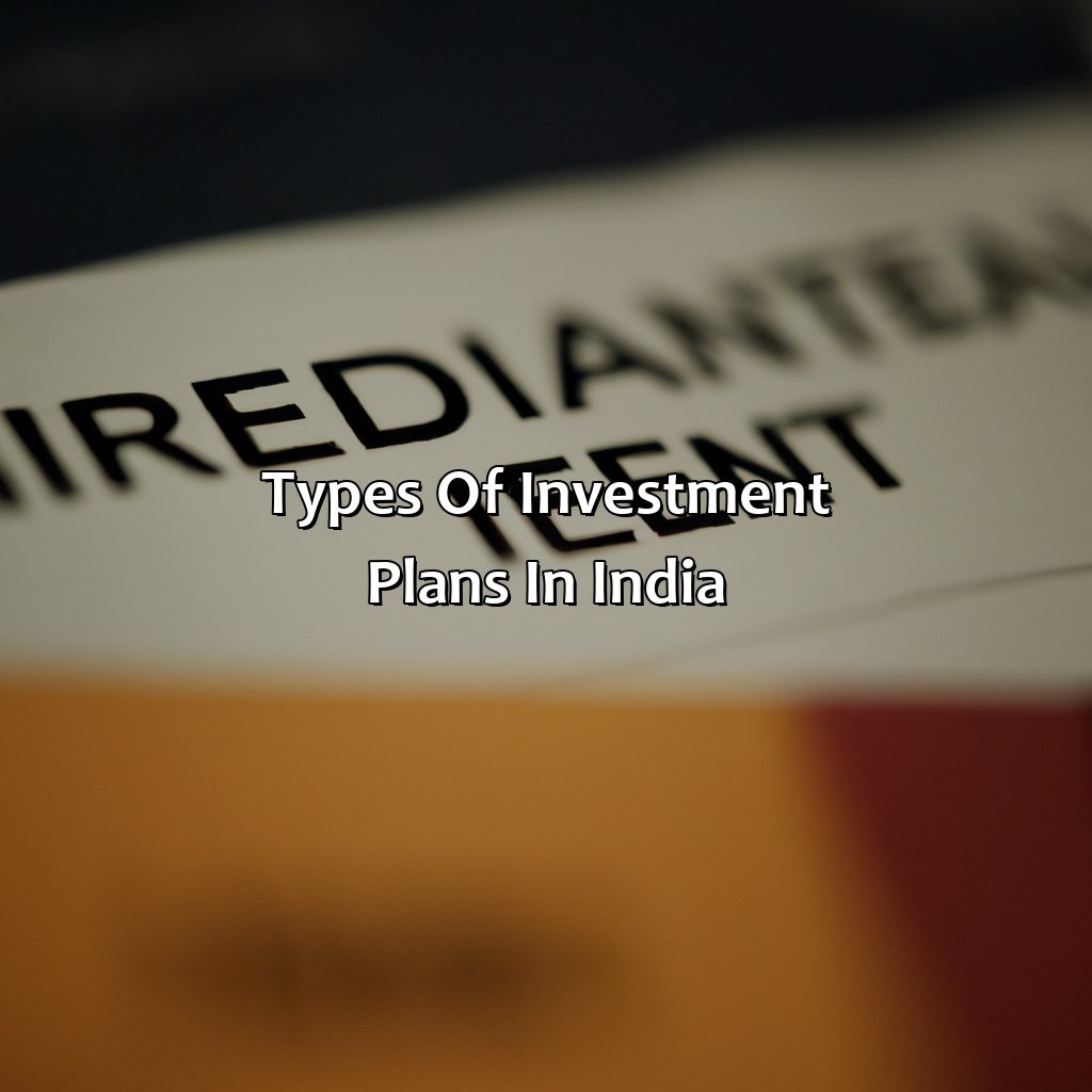 Types of investment plans in India-which is the best investment plan in india?, 