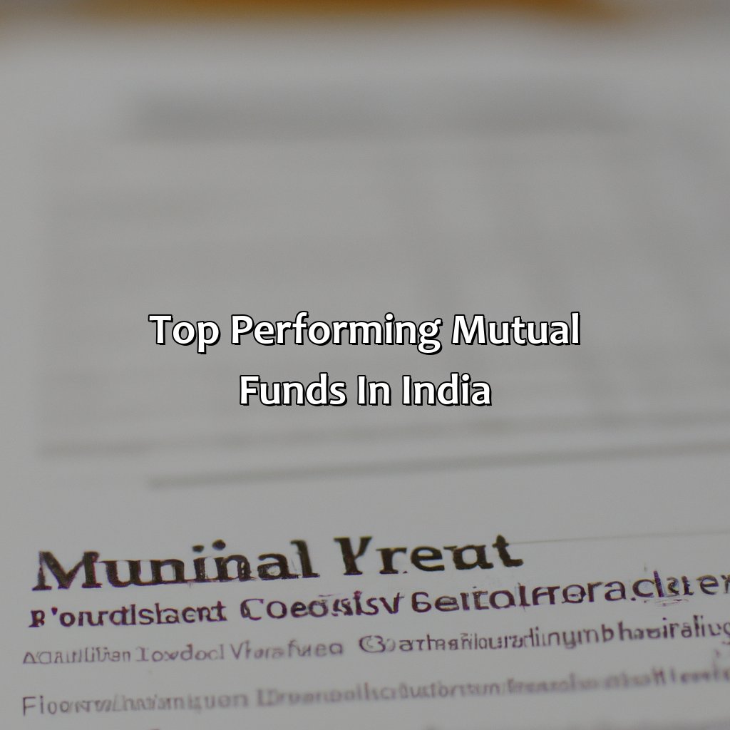 Top Performing Mutual Funds in India-which mutual funds are good for investment in india?, 