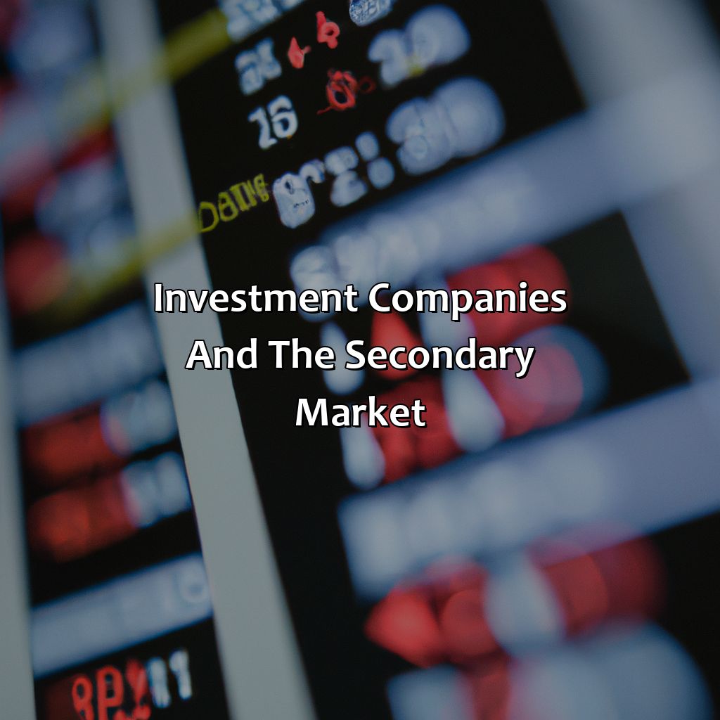 Investment companies and the secondary market-which of these investment companies trade in the secondary market?, 