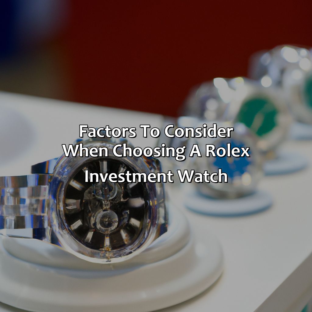 Factors to Consider When Choosing a Rolex Investment Watch-which rolex is the best investment?, 