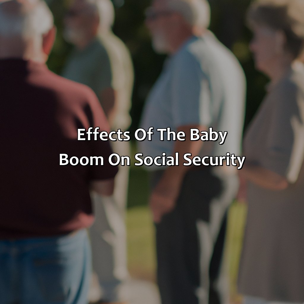 Effects of the Baby Boom on Social Security-which statement best explains how the baby boom affects social security?, 