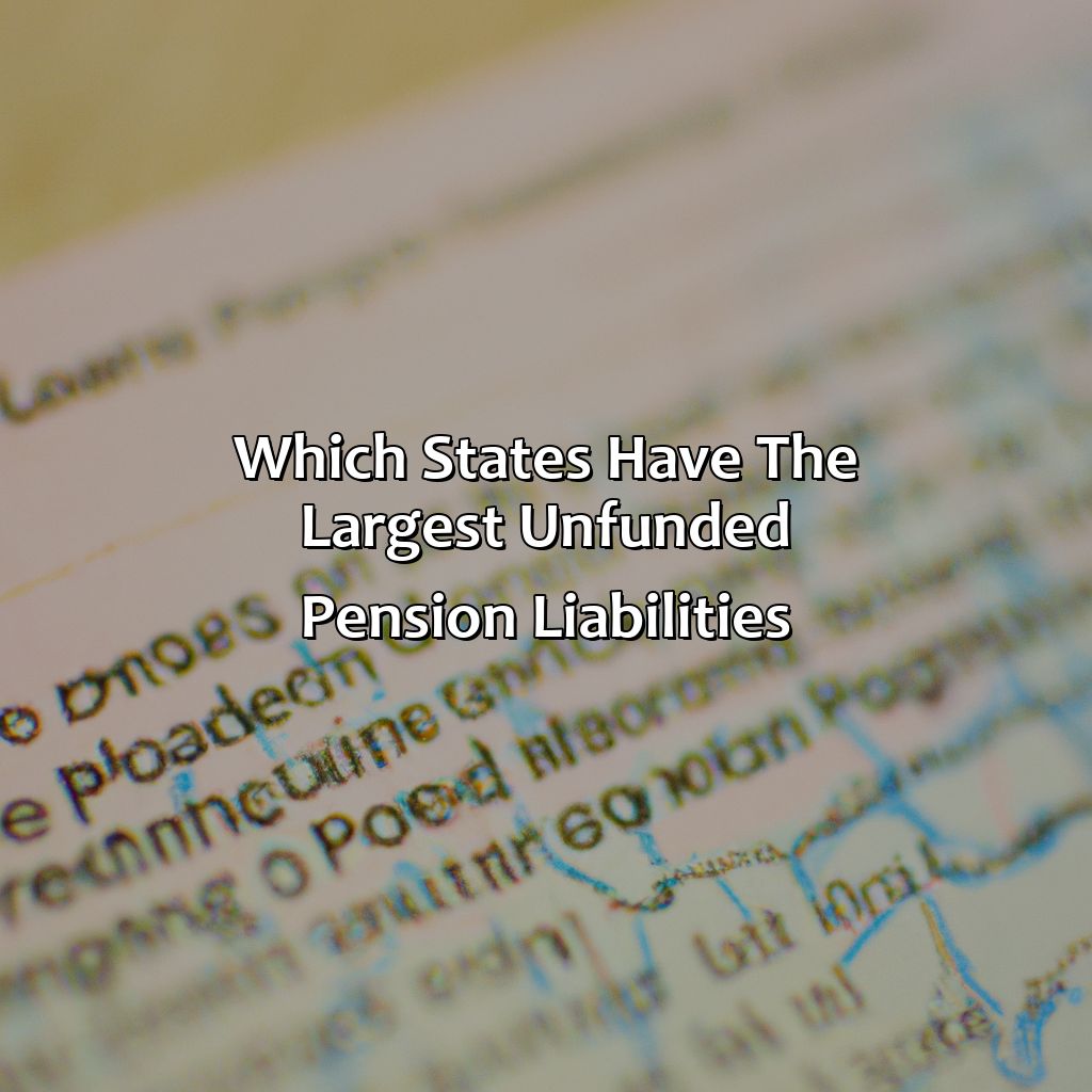 Which states have the largest unfunded pension liabilities-which states have the largest unfunded pension liabilities?, 