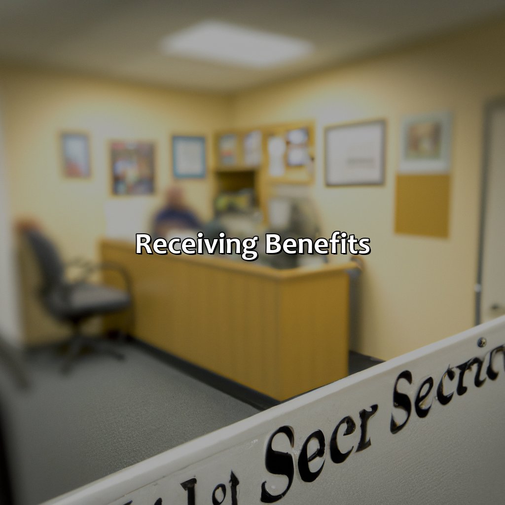 Receiving Benefits-which step is the first one in the social security process?, 