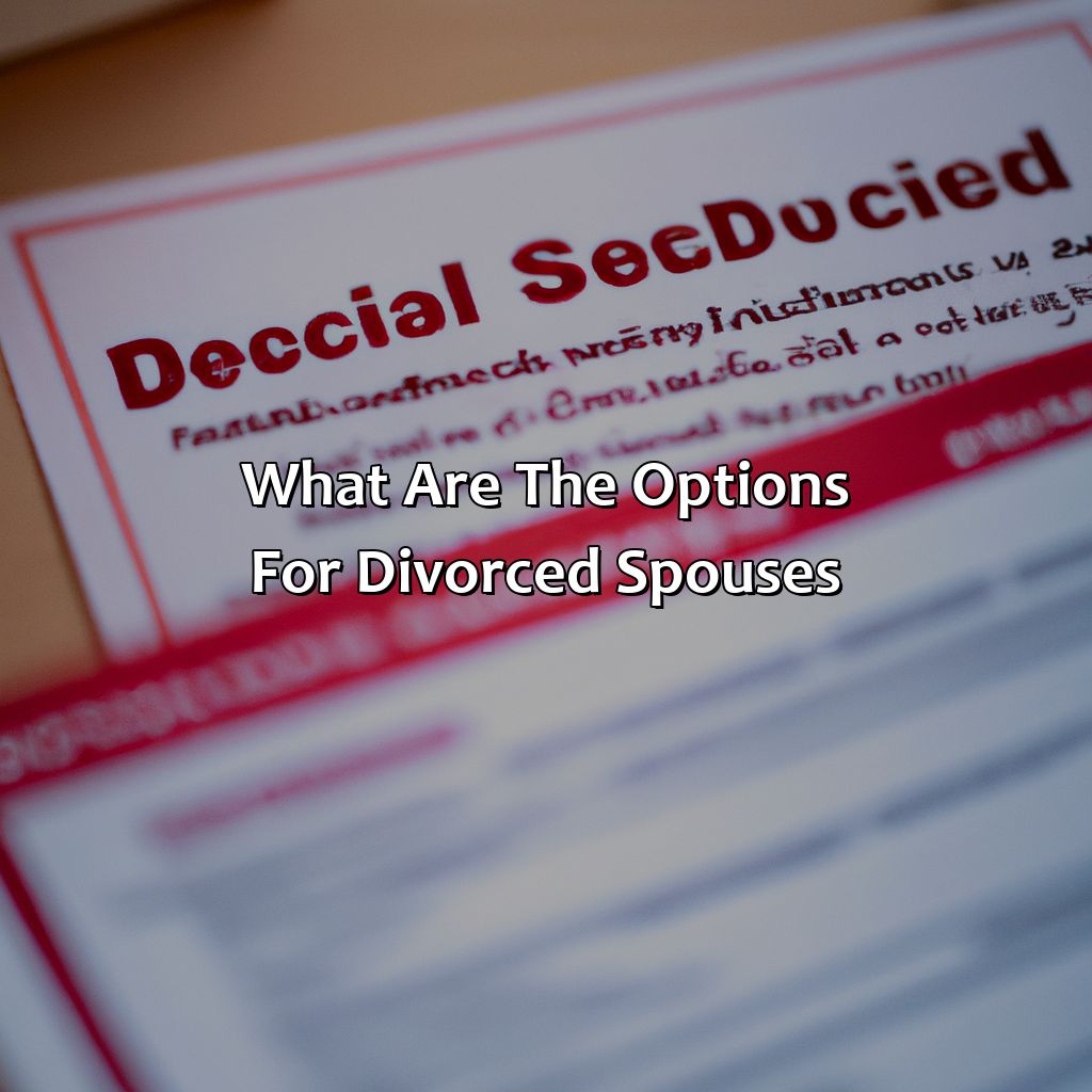 What are the options for divorced spouses?-which wife gets the social security?, 