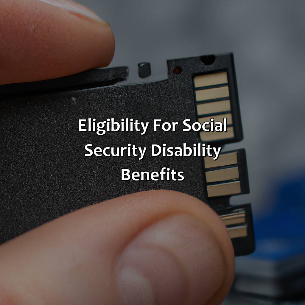 Eligibility for Social Security Disability Benefits-who can apply for social security disability?, 