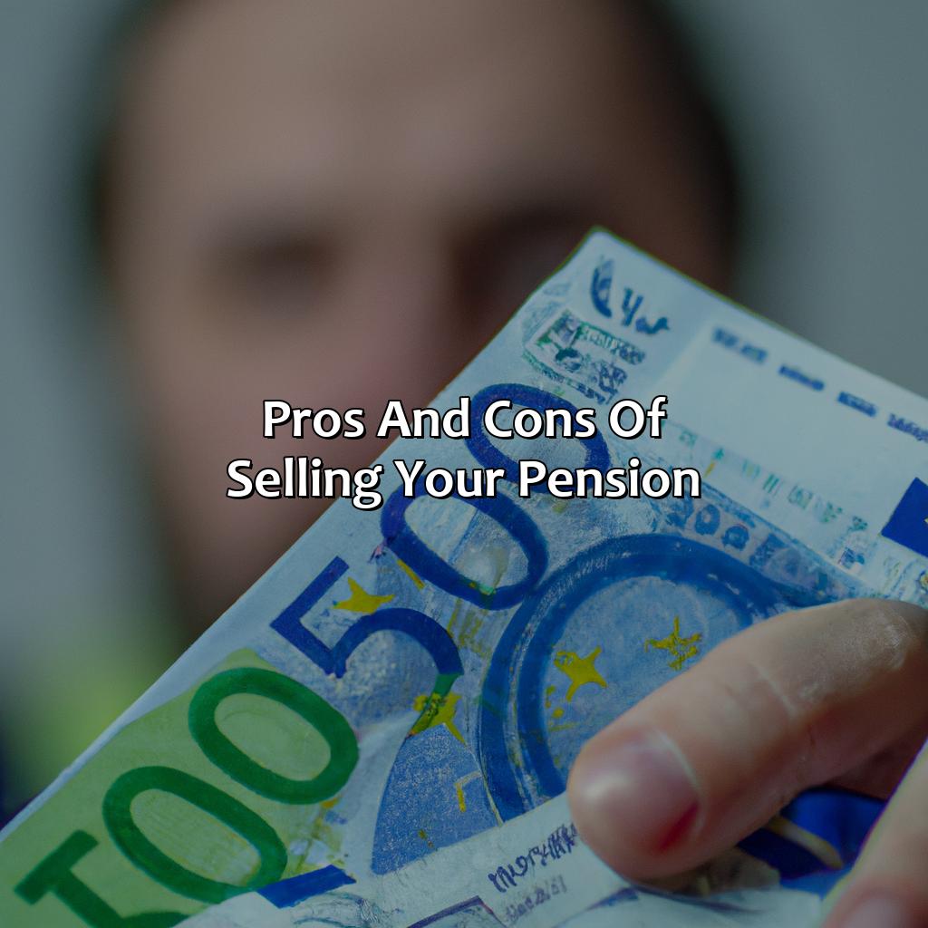 Pros and cons of selling your pension-who can buy my pension?, 