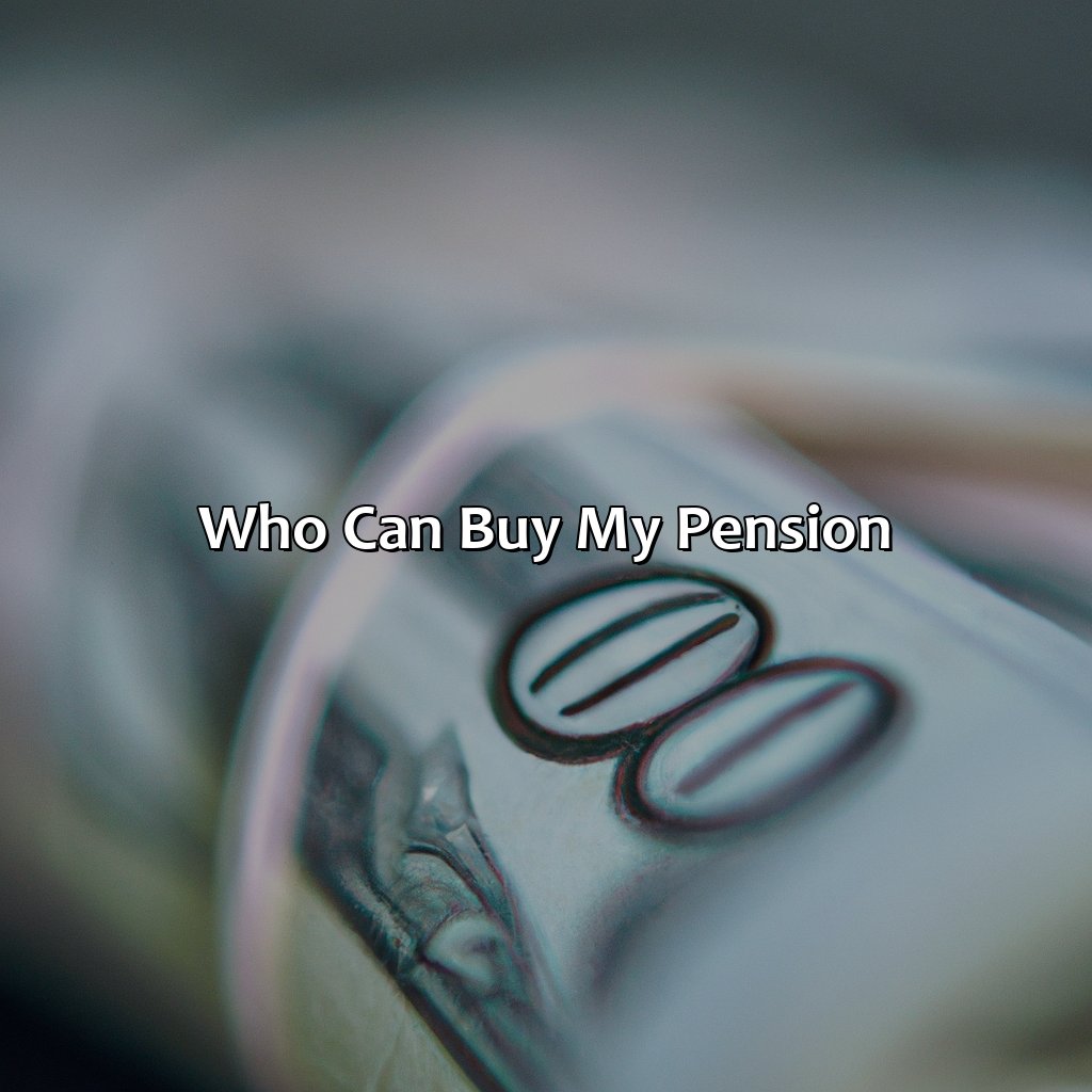 Who can buy my pension?-who can buy my pension?, 