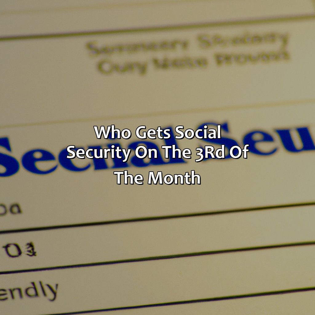 Who Gets Social Security On The 3Rd Of The Month?