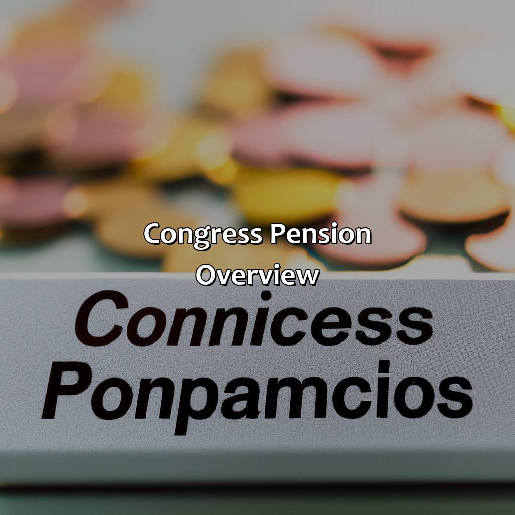 Congress Pension Overview-who insures congress pension?, 