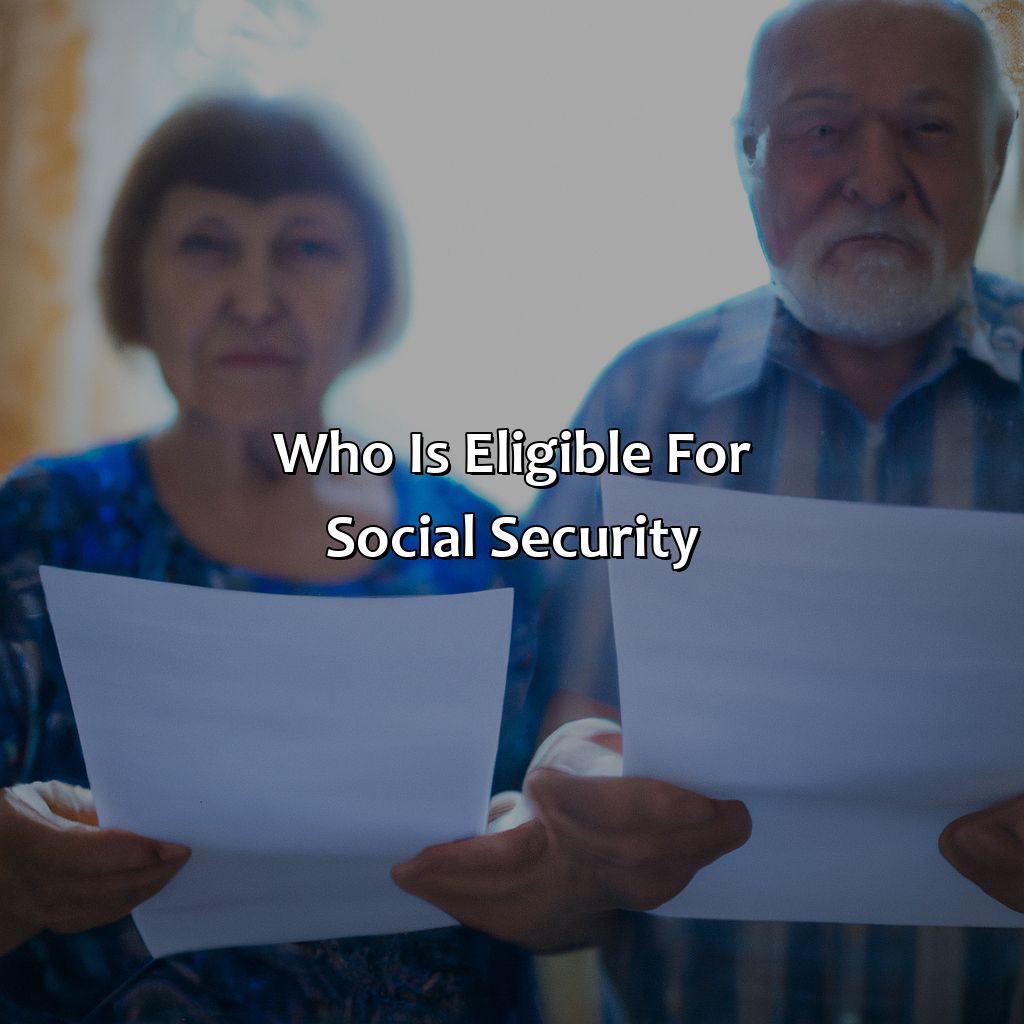 Who is eligible for Social Security?-who is social security for?, 