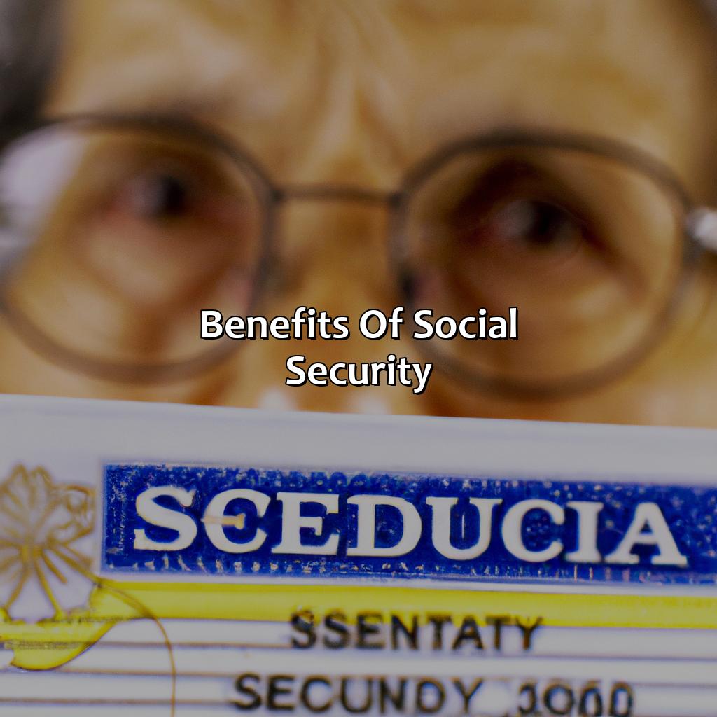 Benefits of Social Security-who is social security for?, 