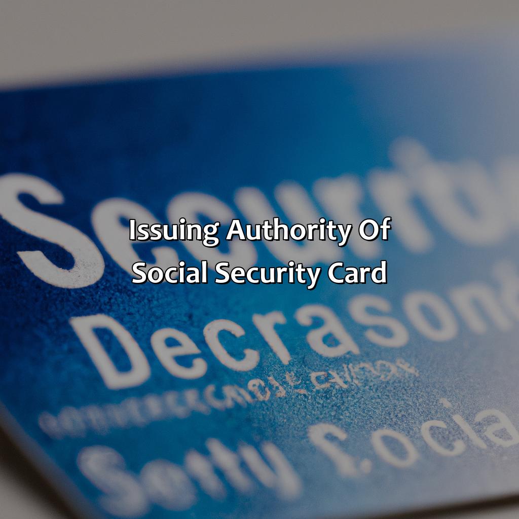 Issuing Authority of Social Security Card-who is the issuing authority of social security card?, 