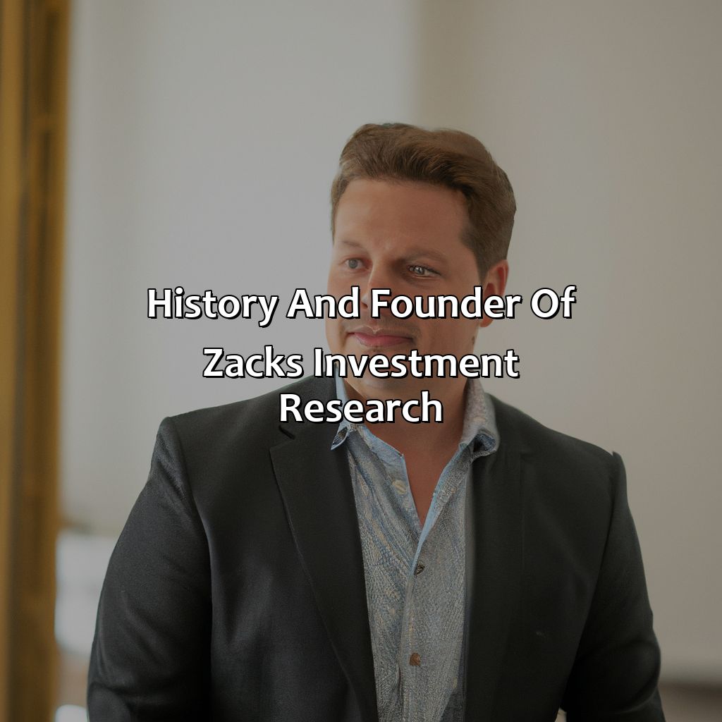 History and Founder of Zacks Investment Research-who owns zacks investment research?, 