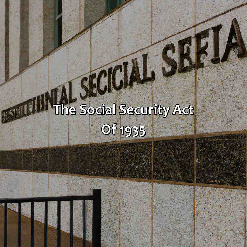 The Social Security Act of 1935-who raised social security age?, 