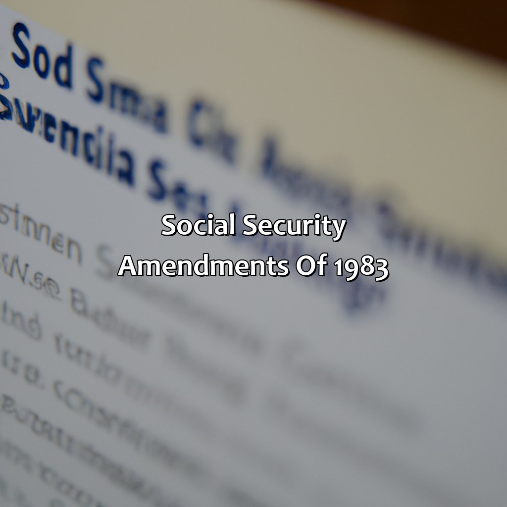 Social Security Amendments of 1983-who sponsored the social security amendments of 1983?, 