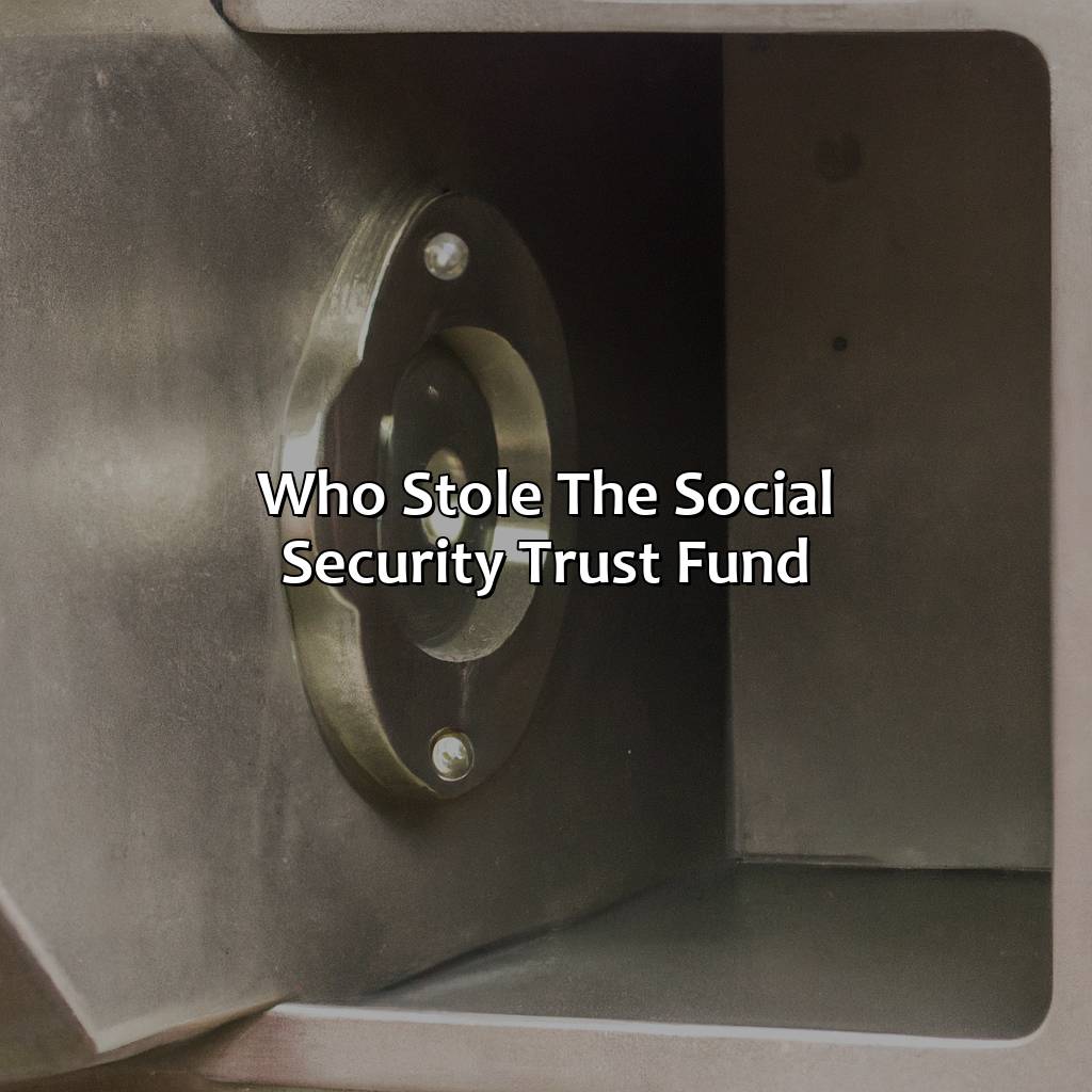 Who Stole The Social Security Trust Fund?