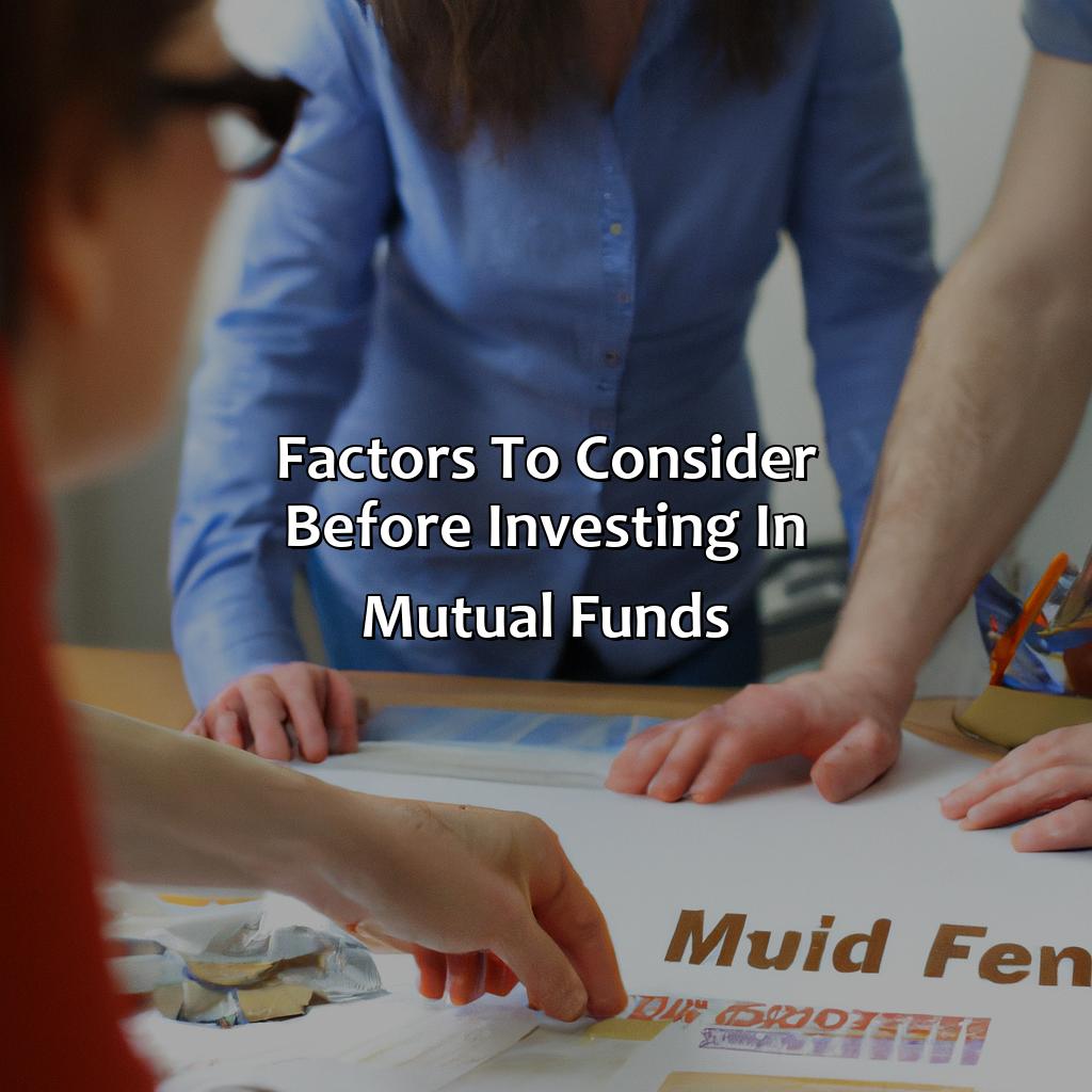 Factors to consider before investing in Mutual Funds-why are mutual funds a good investment?, 