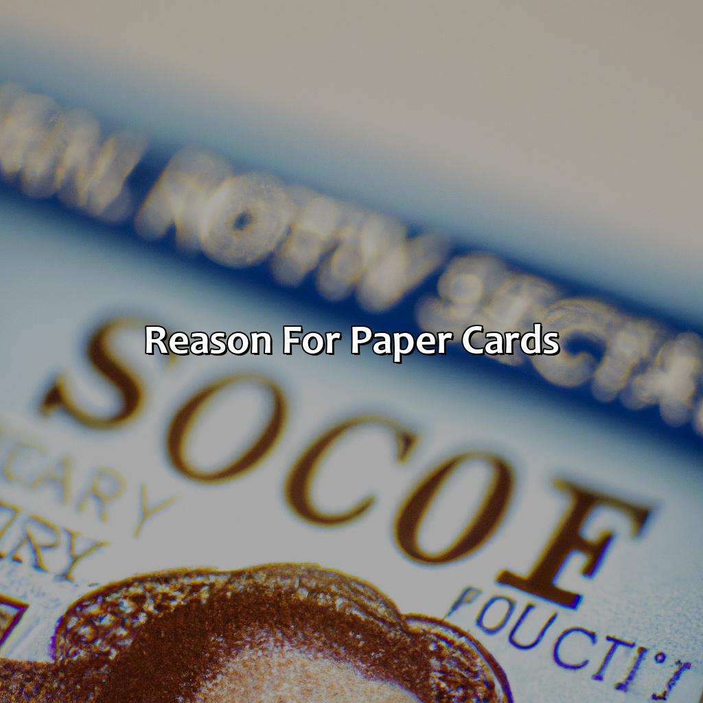 Reason for Paper Cards-why are social security cards paper?, 