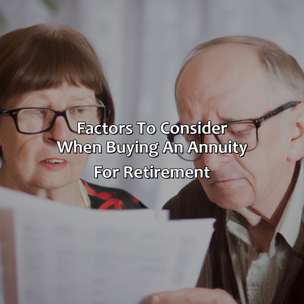 Factors to consider when buying an annuity for retirement-why buy an annuity for retirement?, 