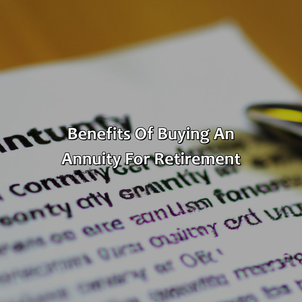 Benefits of buying an annuity for retirement-why buy an annuity for retirement?, 