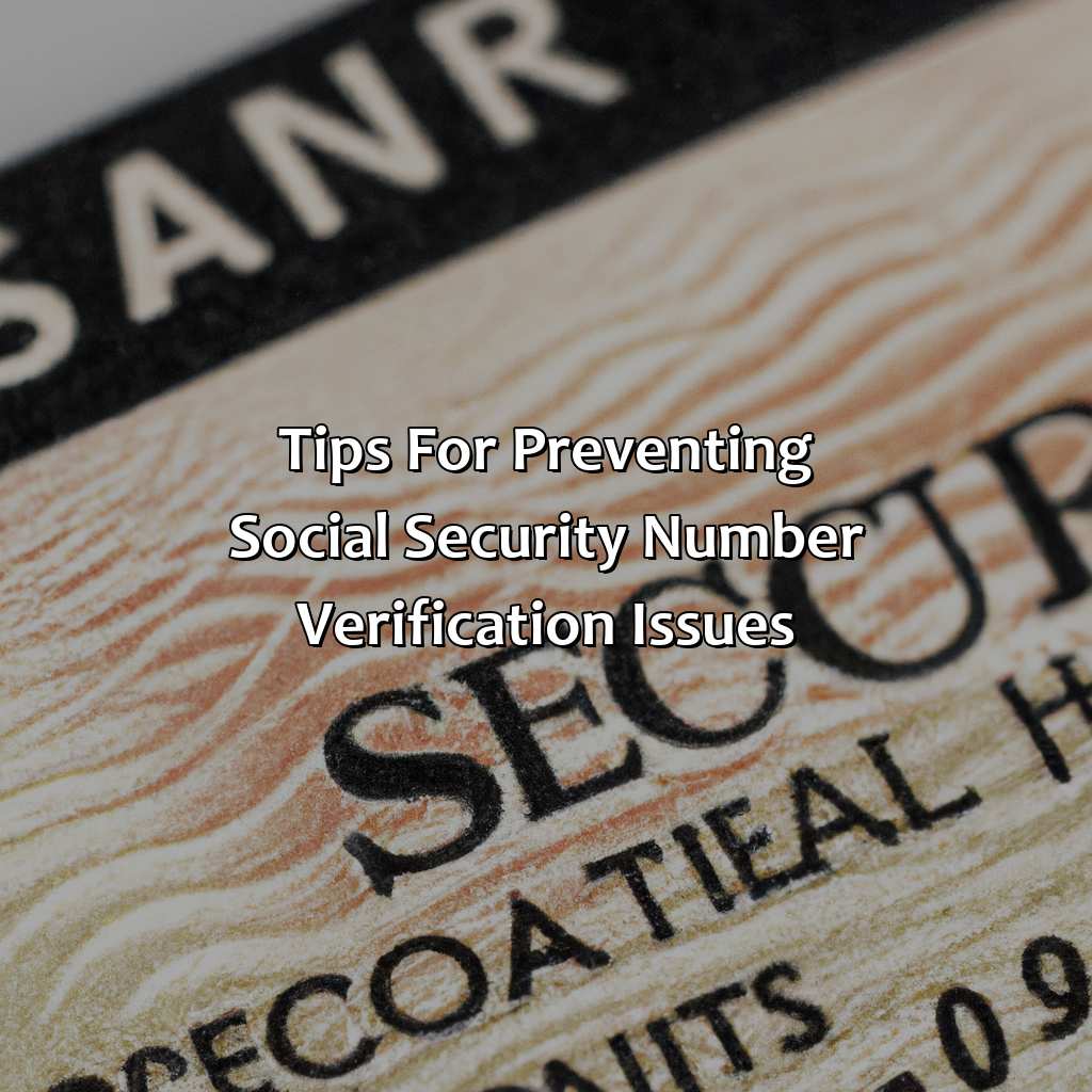 Tips for preventing social security number verification issues-why can