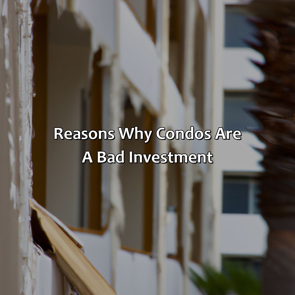 Reasons why condos are a bad investment-why condos are a bad investment?, 