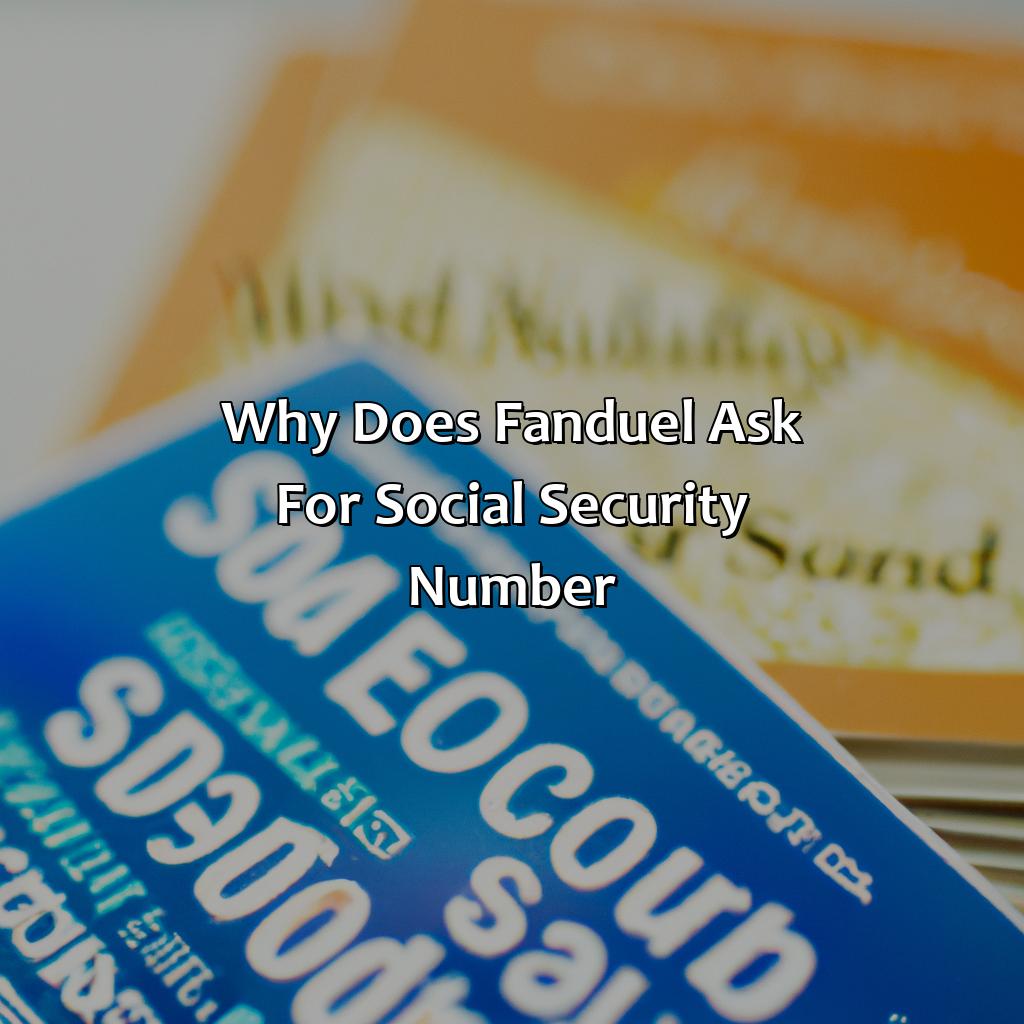 Why Does Fanduel Ask For Social Security Number?